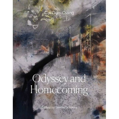 Cai Guo-Qiang: Odyssey and Homecoming - by  Simon Schama (Hardcover)