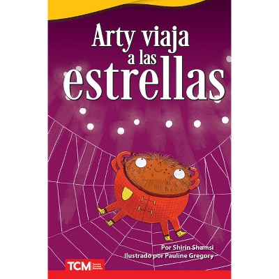 Arty Viaja a Las Estrellas - (Literary Text) by  Shirin Shamsi (Paperback)