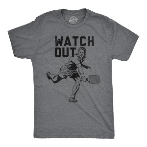 Mens Watch Out T Shirt Funny Pickleball Player Serve Joke Tee For Guys - Crazy Dog Men's T Shirt - 1 of 4