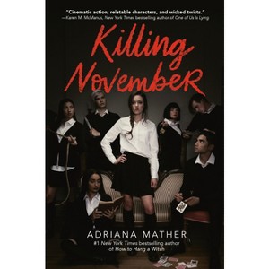 Killing November - by  Adriana Mather (Paperback) - 1 of 1