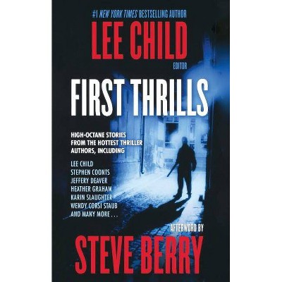 First Thrills - by  International Thriller Writers (Paperback)