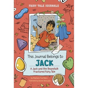 This Journal Belongs to Jack - (Fairy Tale Journals) by  Stephanie True Peters (Paperback) - 1 of 1