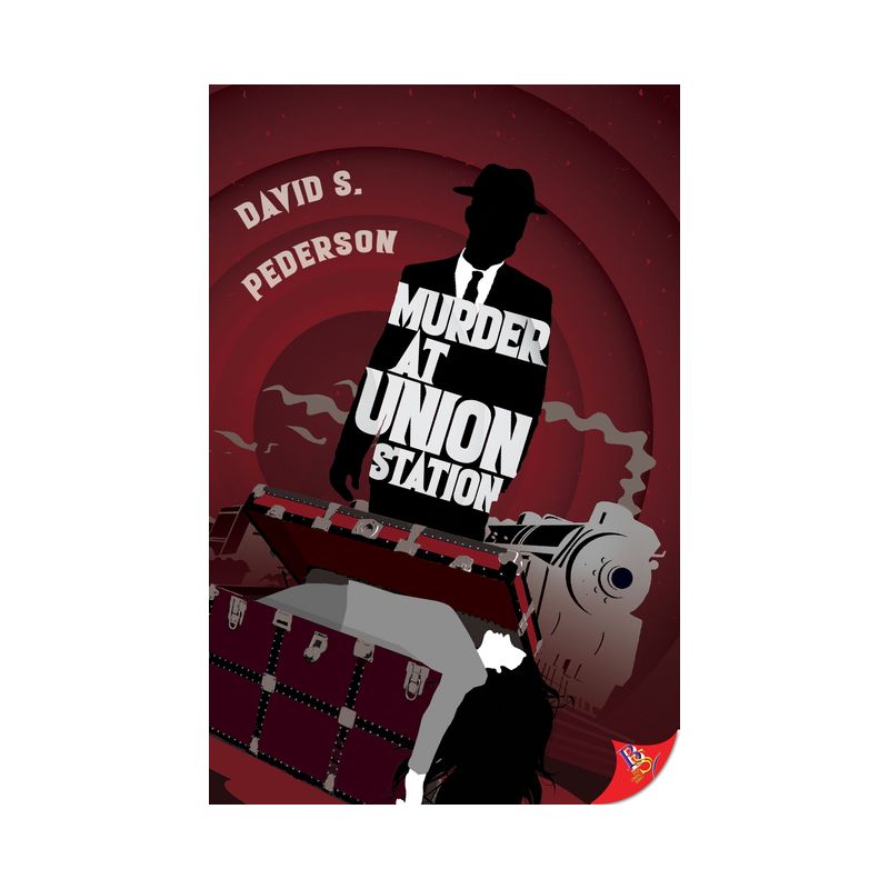 Murder at Union Station - (Mason Adler Mystery) by  David S Pederson (Paperback), 1 of 2