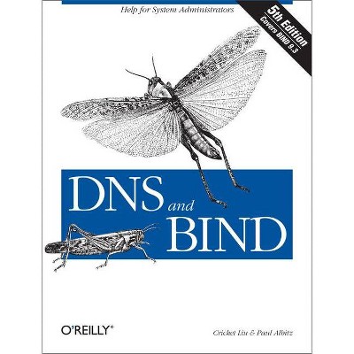 DNS and Bind - 5th Edition by  Cricket Liu & Paul Albitz (Paperback)