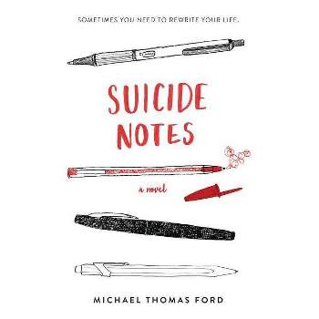 Suicide Notes - by  Michael Thomas Ford (Paperback)