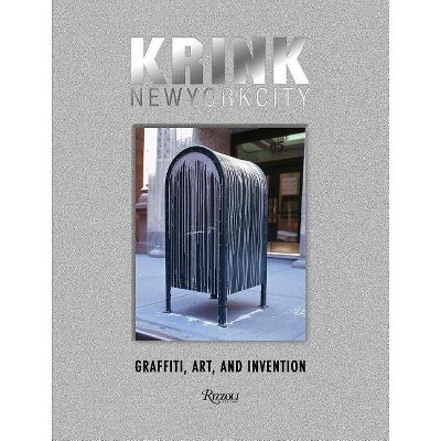 Krink New York City - by  Craig Costello (Hardcover)