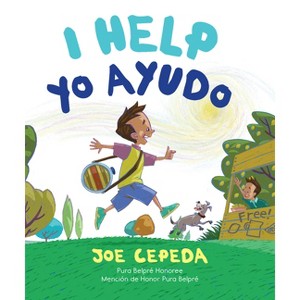 I Help / Yo Ayudo - by  Joe Cepeda (Board Book) - 1 of 1