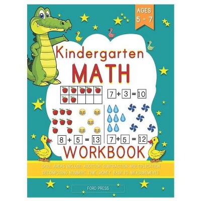 Kindergarten Math Workbook - (Homeschooling Activity Books (Book 1)) by  Ford Press (Paperback)