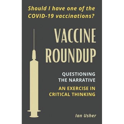 Vaccine Roundup - by  Ian Usher (Paperback)