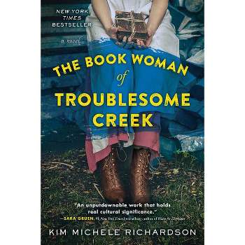 The Book Woman of Troublesome Creek - by Kim Michele Richardson