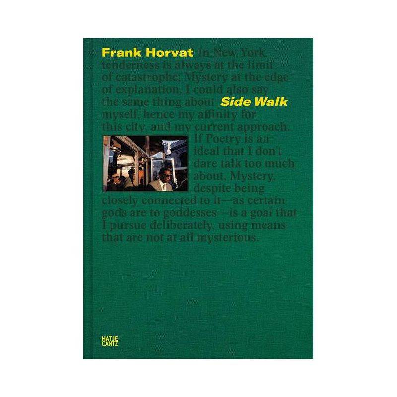 Frank Horvat: Side Walk - by  Jordan Alves (Hardcover), 1 of 2