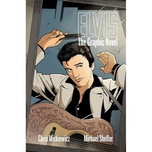 Elvis - by  Chris Miskiewicz & Z2 Comics (Paperback) - 1 of 1