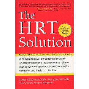The HRT Solution - 2nd Edition by  John M Kells & Marla Ahlgrimm (Paperback) - 1 of 1
