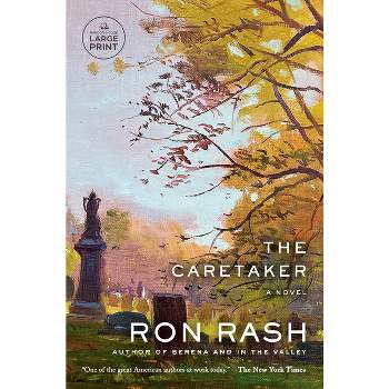 The Caretaker - Large Print by  Ron Rash (Paperback)