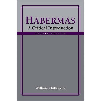 Habermas - 2nd Edition by  William Outhwaite (Paperback)