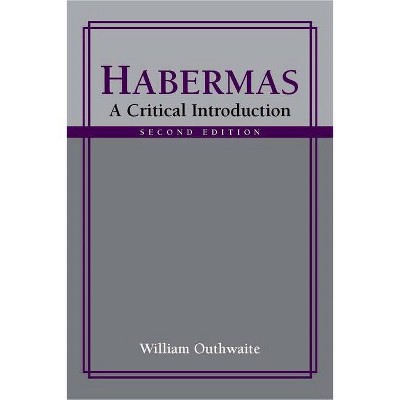 Habermas - 2nd Edition by  William Outhwaite (Paperback)