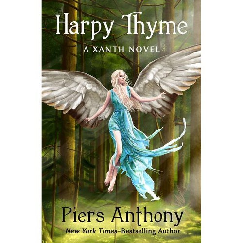 Harpy Thyme - (Xanth Novels) by Piers Anthony (Paperback)