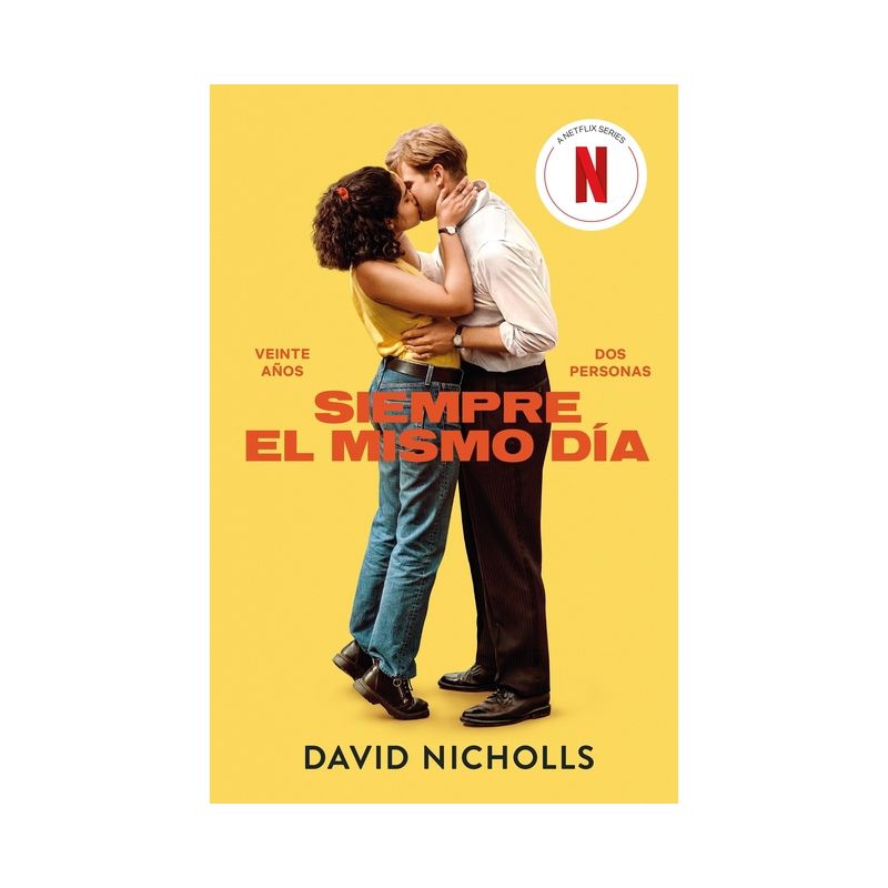 Siempre El Mismo Día - by  David Nicholls (Paperback), 1 of 2