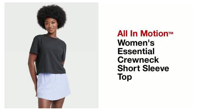 Women's Essential Crewneck Short Sleeve Top - All In Motion™, 2 of 8, play video