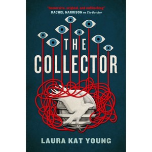 The Collector - by  Laura Kat Young (Paperback) - 1 of 1