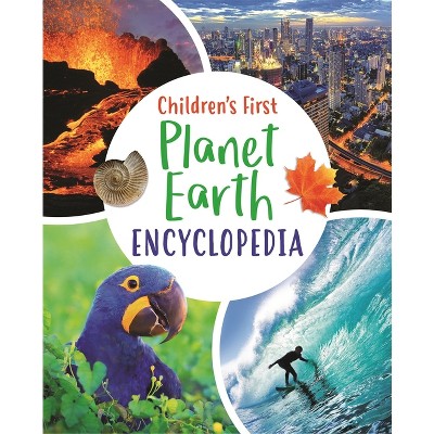 Children's First Planet Earth Encyclopedia - (arcturus First ...