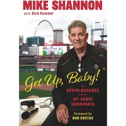 Get Up, Baby! - by  Rick Hummel (Hardcover)