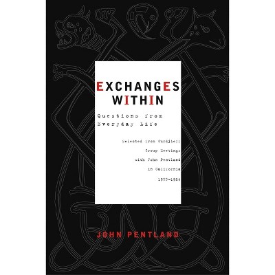 Exchanges Within - by  John Pentland (Paperback)