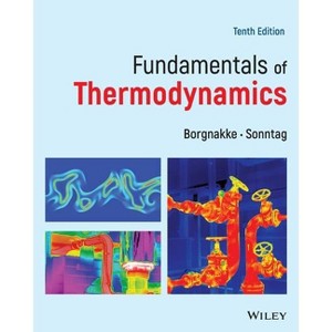 Fundamentals of Thermodynamics - 10th Edition by  Claus Borgnakke & Richard E Sonntag (Paperback) - 1 of 1