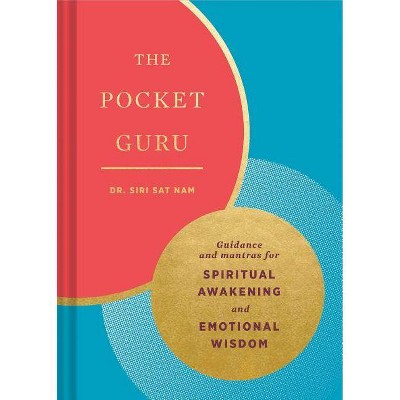 The Pocket Guru: Guidance and Mantras for Spiritual Awakening and Emotional Wisdom (Wisdom Book, Spiritual Meditation Book, Spiritual Self-Help Book)