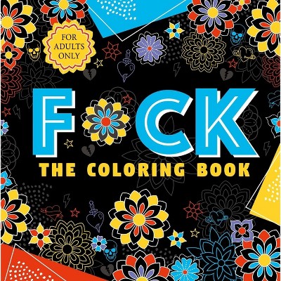 You Are a F*cking Rock Star: A Motivational Swear Word Coloring