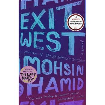 Exit West - by Mohsin Hamid