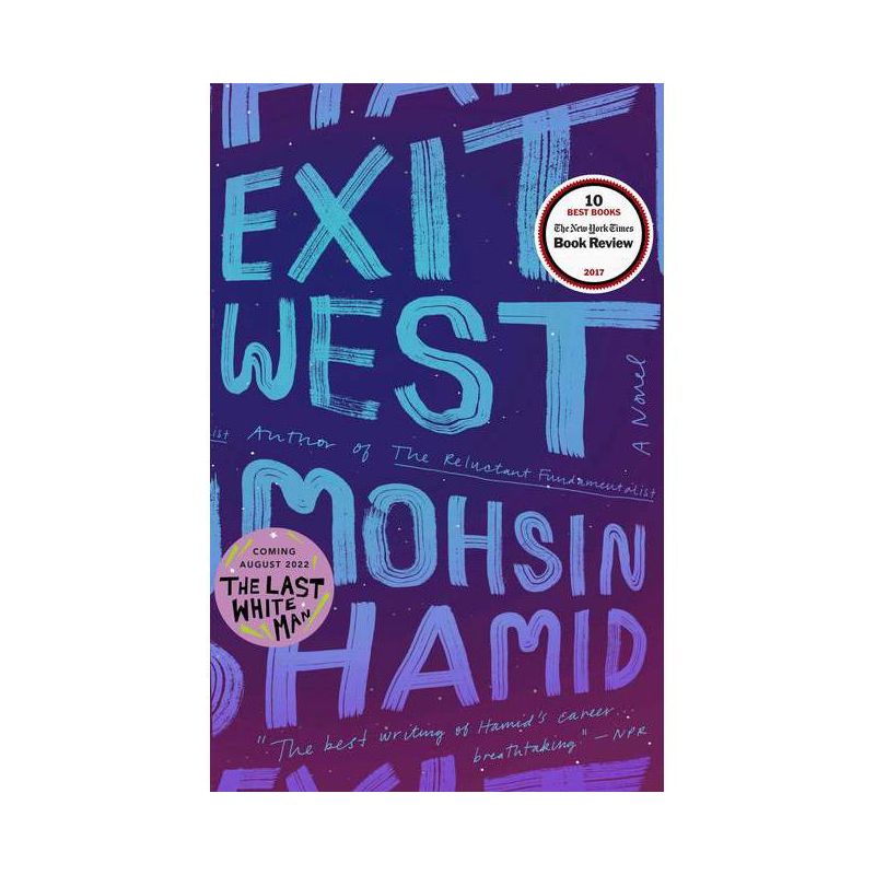 Exit West - by Mohsin Hamid, 1 of 2