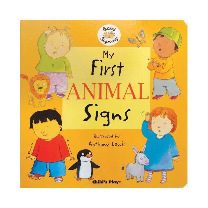 My First Animal Signs - (Baby Signing) (Board Book), 1 of 2