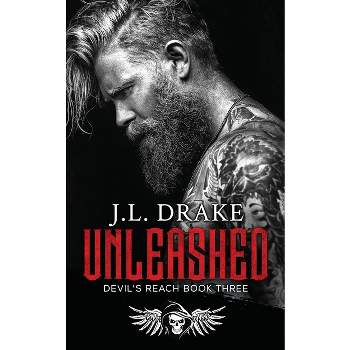 Unleashed - (Devil's Reach) by  J L Drake (Paperback)
