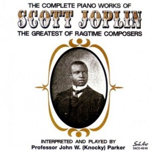 Knocky Parker - The Complete Piano Works Of Scott Joplin: The Greatest Of RagtimeComposers (CD) - 1 of 1