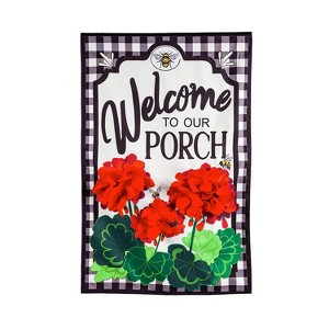Evergreen Flag Welcome to Our Porch Geraniums Garden Linen Flag 12.5x18 in Double Sided Outdoor Flag - 1 of 1