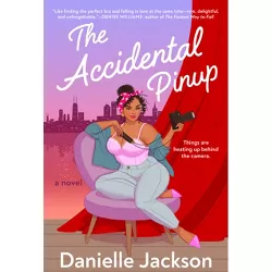 The Accidental Pinup - by  Danielle Jackson (Paperback)