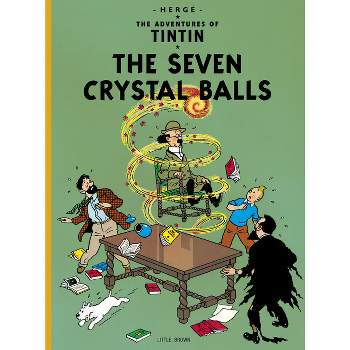 The Seven Crystal Balls - (Adventures of Tintin: Original Classic) by  Hergé (Paperback)