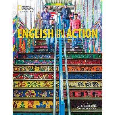 English in Action 1 - 3rd Edition by  Barbara H Foley & Elizabeth R Neblett (Paperback)