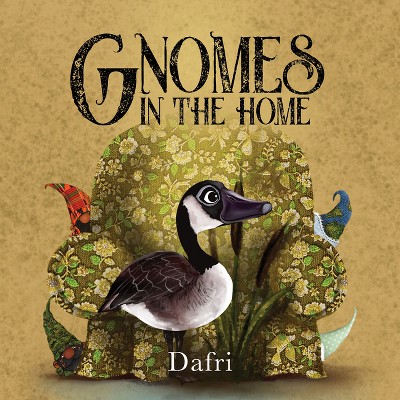 Gnomes in the Home - by  Dafri (Paperback)