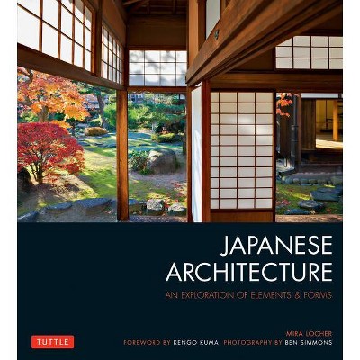 Japanese Architecture - 2nd Edition by  Mira Locher (Paperback)