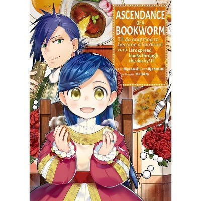 Ascendance of a Bookworm: Part 4 Volume 2 (Light Novel) - (Ascendance of a Bookworm (Light Novel)) by  Miya Kazuki (Paperback)