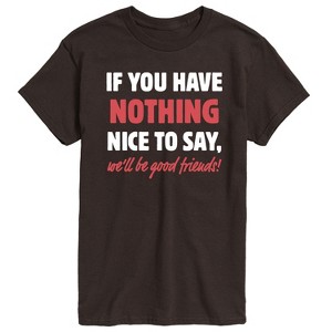 Men's - Instant Message - Funny Nothing Nice To Say Short Sleeve Graphic T-Shirt - 1 of 4