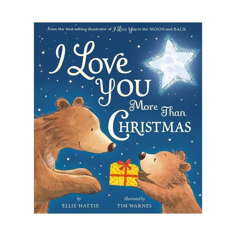 I Love You More Than Christmas - by Ellie Hattie, 1 of 2