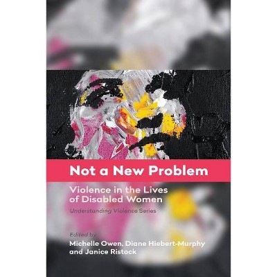 Not a New Problem - (Resolve) by  Michelle Owen & Diane Hiebert-Murphy & Janice Ristock (Paperback)