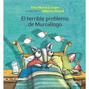 El Terrible Problema del Murciélago / The Bat's Big Dilemma - by  Elsa Crespo (Paperback) - 1 of 1