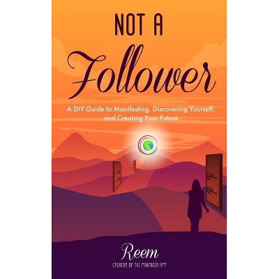 Not A Follower - by  Reem Mousa & Madeleine Eno (Hardcover)