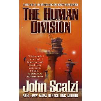 The Human Division - (Old Man's War) by  John Scalzi (Paperback)
