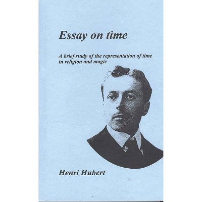 Essay on Time - (Publications of the Durkheim Press) by  Henri Hubert (Paperback)