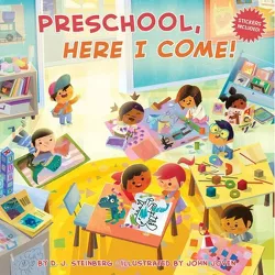 Preschool, Here I Come! - by D J Steinberg